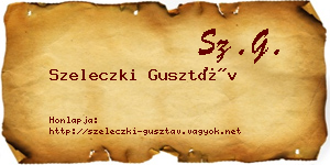 Szeleczki Gusztáv névjegykártya